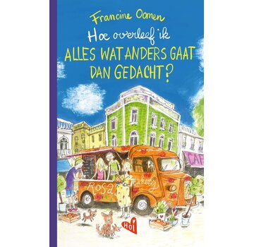 Hoe overleef ik alles wat anders gaat dan gedacht?