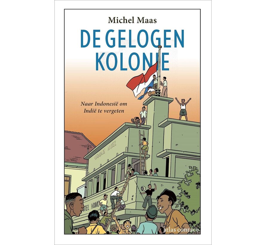 De gelogen kolonie