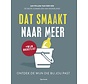 Dat smaakt naar meer