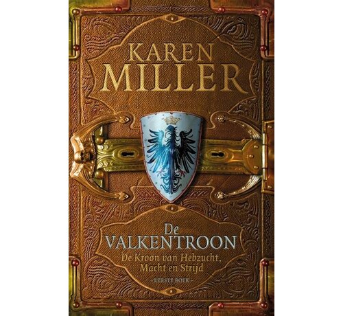 De kroon van hebzucht, macht en strijd 1 - De valkentroon