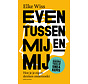 Even tussen mij en mij