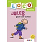 Loco Bambino - Loco Bambino Jules gaat naar school