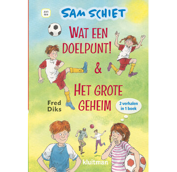 Lekker lezen met Kluitman - Sam Schiet. Wat een doelpunt! & Het grote geheim