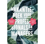 Vakantieboek voor professionals en managers