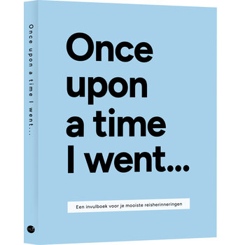 Once upon a time I went ...