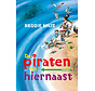 De piraten van hiernaast 1 - De piraten van hiernaast [eerste lezers]