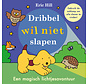 Dribbel - Dribbel wil niet slapen