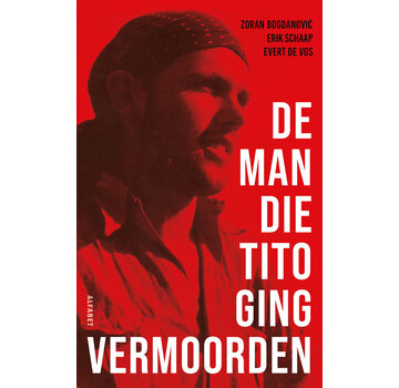 De man die Tito ging vermoorden