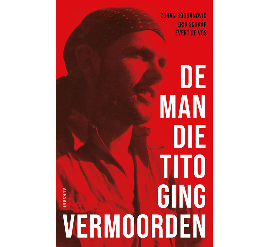 De man die Tito ging vermoorden