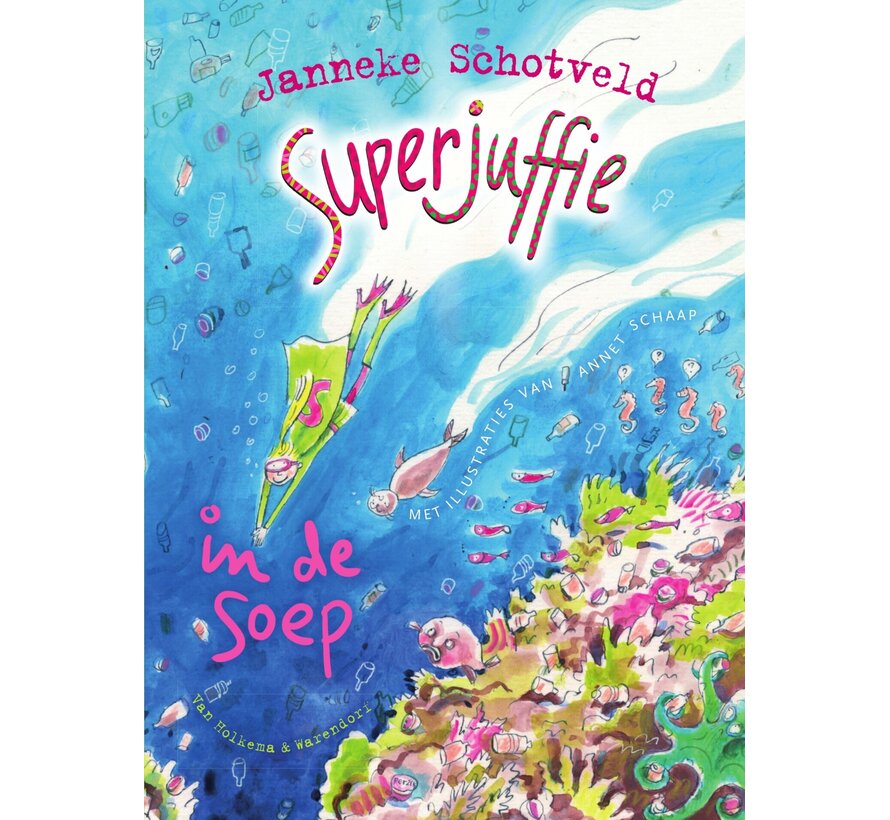 Superjuffie in de soep