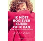 Ik moet nog even kijken of ik kan