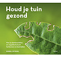 Houd je tuin gezond