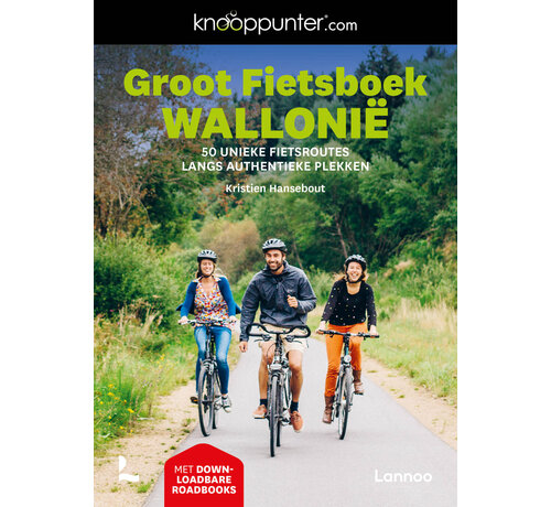 Knooppunter.com [fietsgidsen] - Groot fietsboek Wallonië
