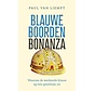 Blauwe boorden bonanza