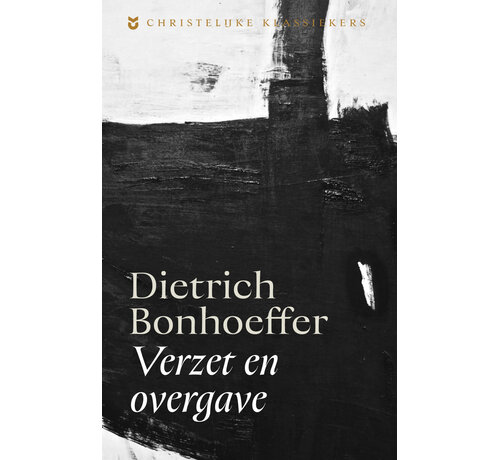 Nieuw binnen Christelijke klassiekers - Verzet en overgave