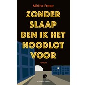 Nieuw binnen Zonder slaap ben ik het noodlot voor