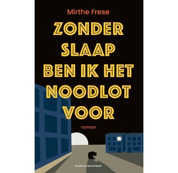 Zonder slaap ben ik het noodlot voor