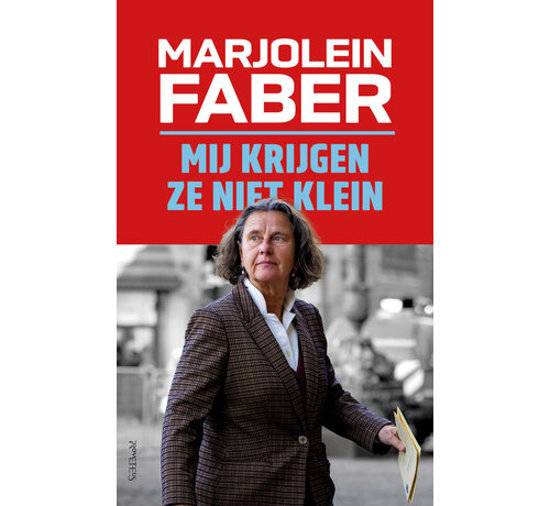 Mij krijgen ze niet klein