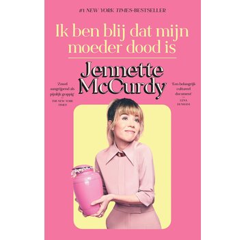 Ik ben blij dat mijn moeder dood is