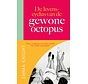 De levenscyclus van de gewone octopus
