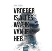 Vroeger is alles wat ik van je heb