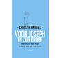 Voor Joseph en zijn broer