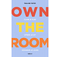 Own the Room
