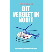 Dit vergeet ik nooit