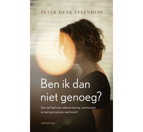 Ben ik dan niet genoeg?