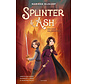 Splinter & Ash 2 - Een stad vol geheimen