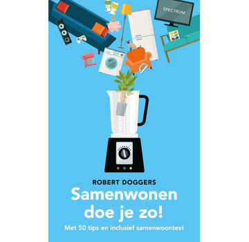 Samenwonen doe je zo!