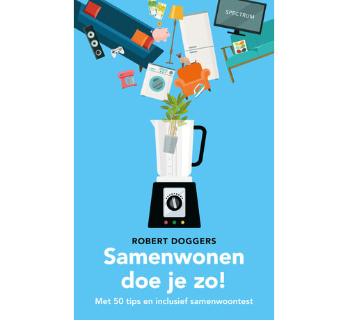 Samenwonen doe je zo!