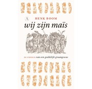 Nieuw binnen Wij zijn maïs