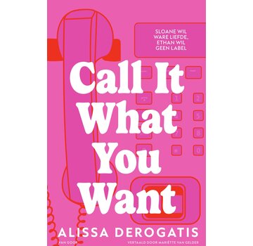 Nieuw binnen Call it what you want