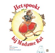 Het spookt bij Madame Rat