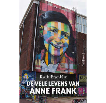 De vele levens van Anne Frank