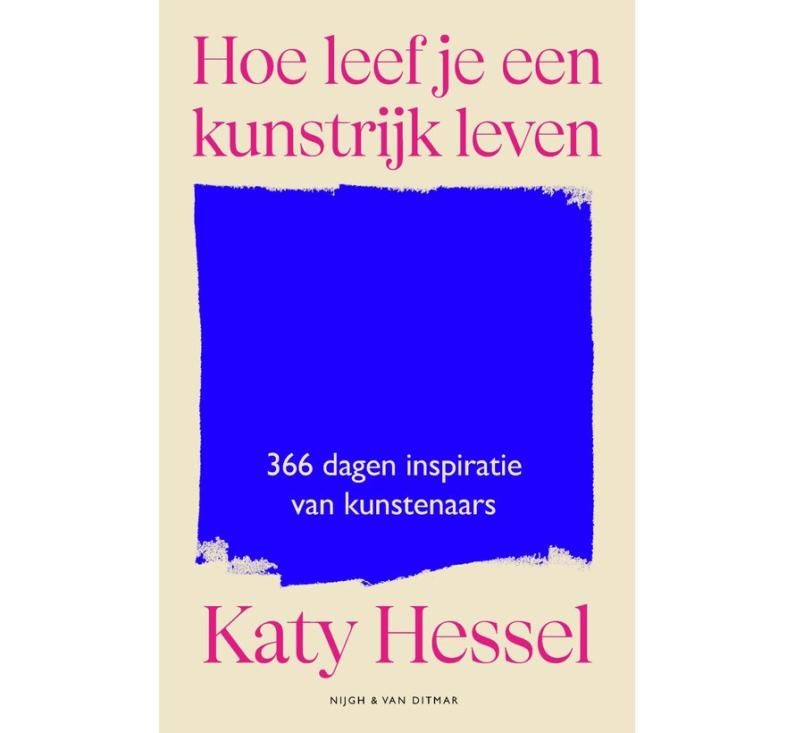 Hoe leef je een kunstrijk leven