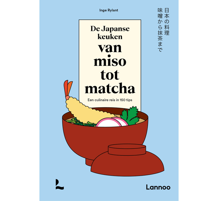 De Japanse keuken van miso tot matcha