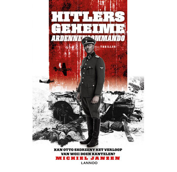 Otto Skorzeny 1 - Hitlers geheime Ardennencommando