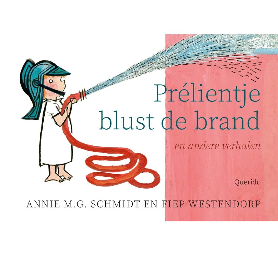 Prélientje blust de brand en andere verhalen