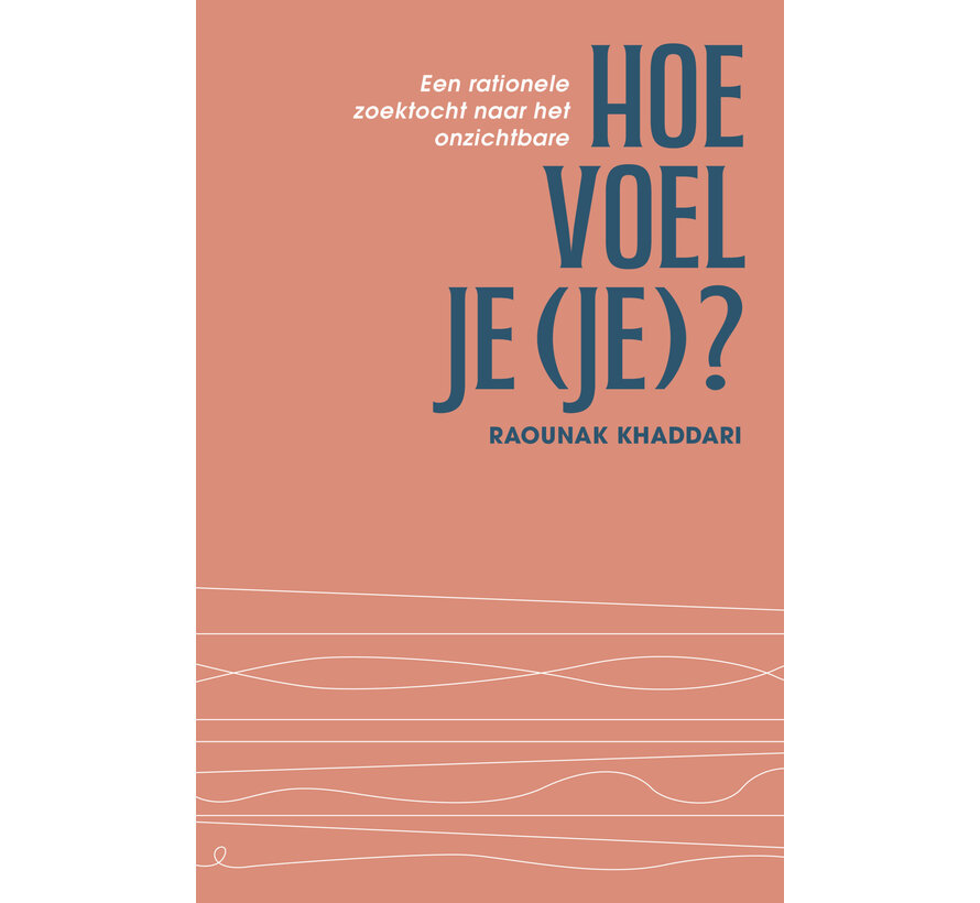 Hoe voel je (je)?