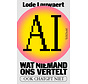 AI, wat niemand ons vertelt