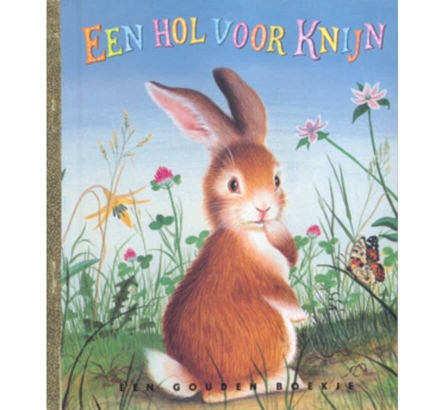 Gouden Boekjes - Een Hol voor Knijn