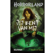 Horrorland - Jij bent van mij