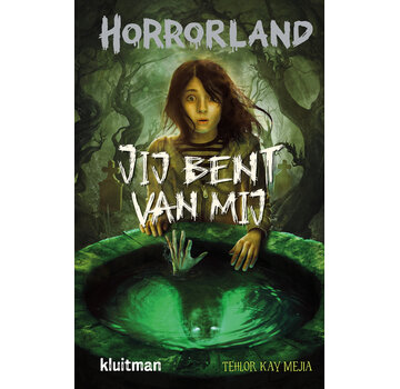 Horrorland - Jij bent van mij