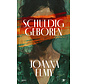 Schuldig geboren