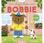 Geluidenboekjes - Een dagje thuis met Bobbie