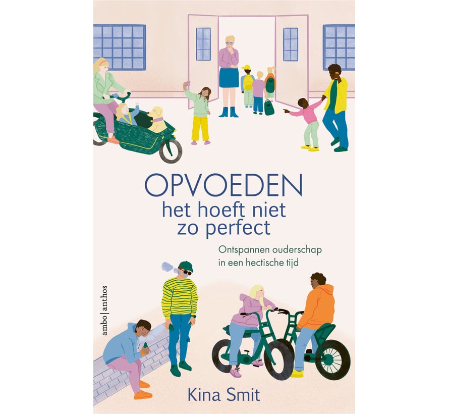 Opvoeden, het hoeft niet zo perfect