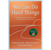 We Can Do Hard Things