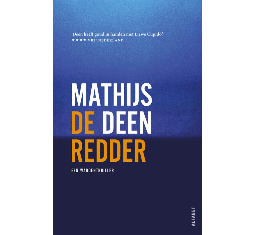 Een Waddenthriller 3 - De redder
